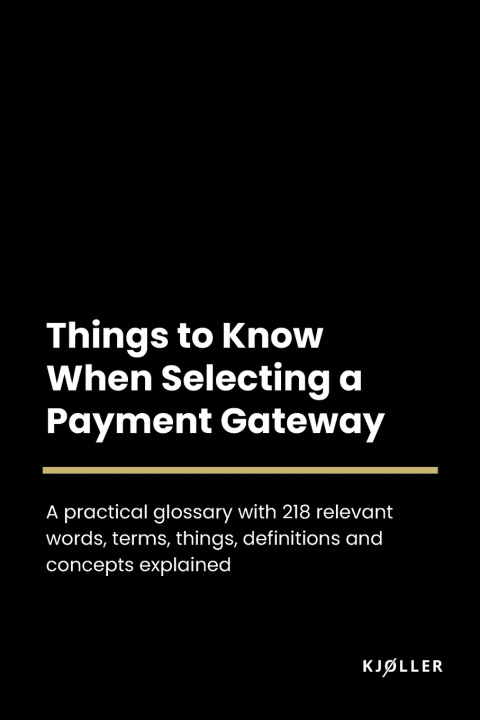 Kniha Things to Know When Selecting a Payment Gateway Kjøller