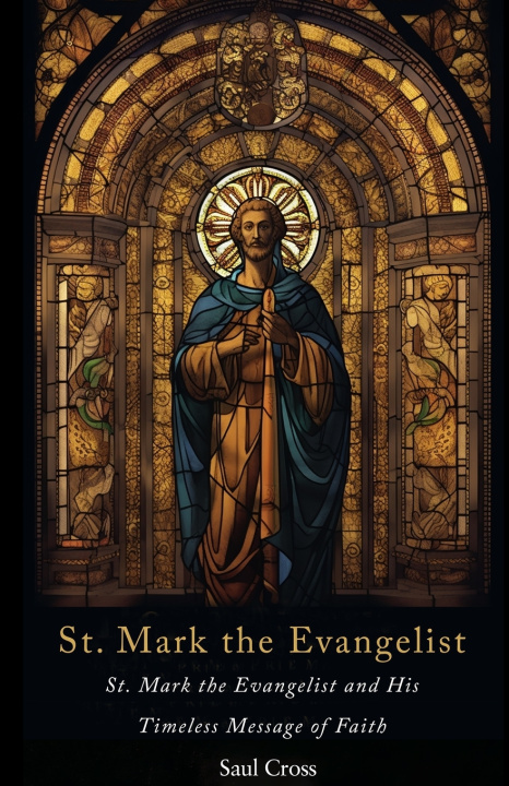 Knjiga St. Mark the Evangelist Saul Cross