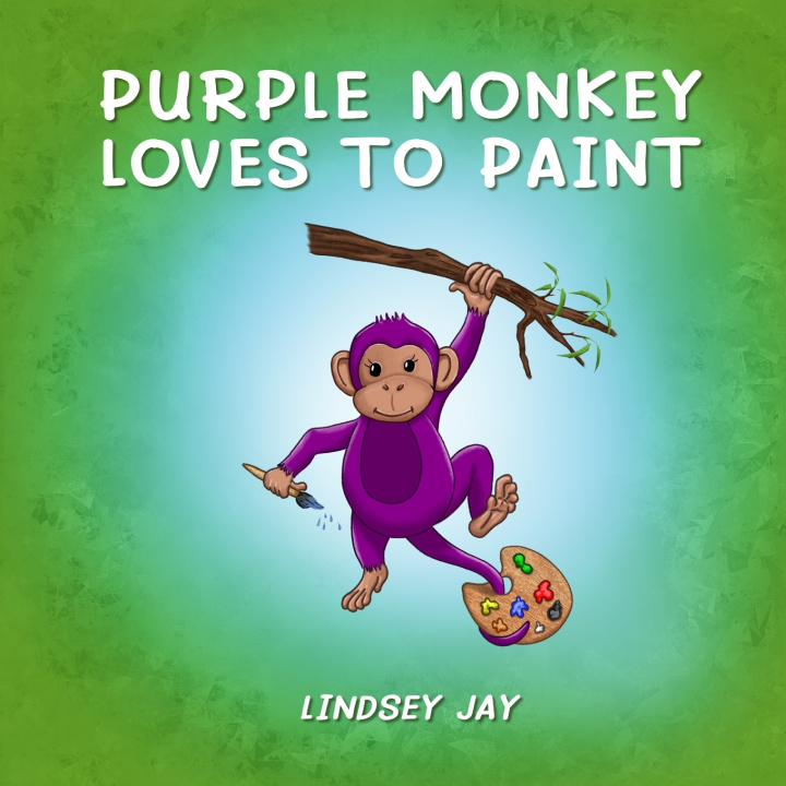 Kniha Purple Monkey Loves To Paint Lindsey Jay