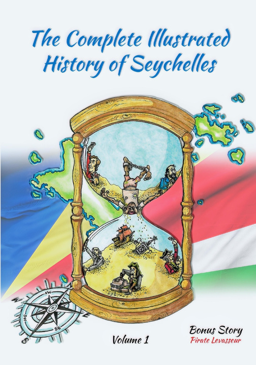 Knjiga The Complete Illustrated History Of Seychelles Richard H Assary Author