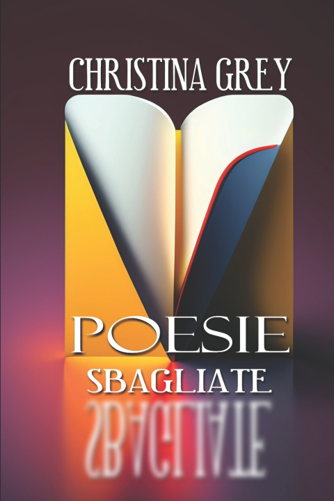 Book Poesie sbagliate Christina Grey
