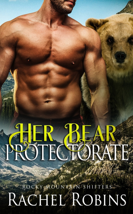 Kniha Her Bear Protectorate Rachel Robins