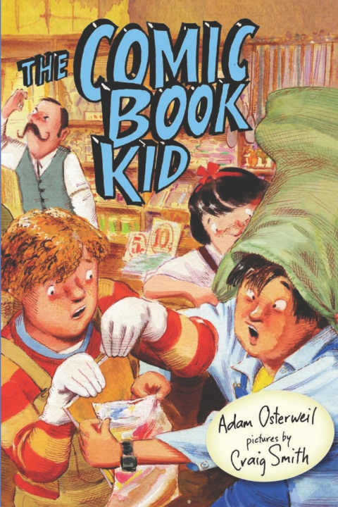 Kniha The Comic Book Kid Adam Osterweil