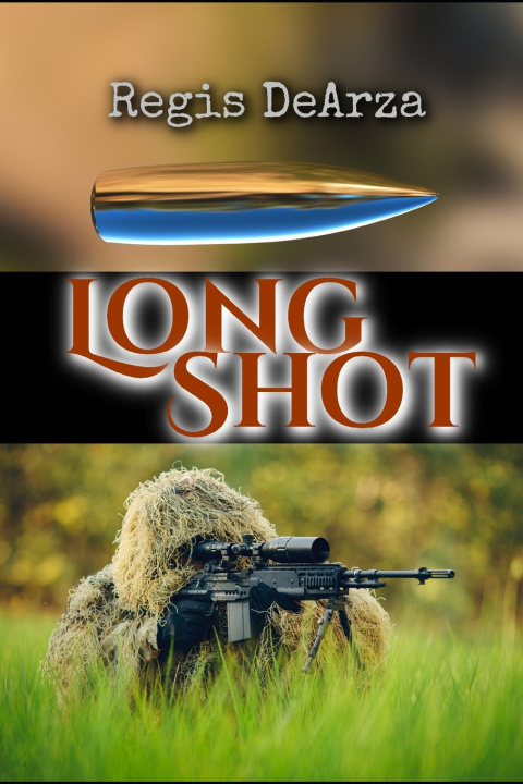 Kniha Long Shot Regis DeArza