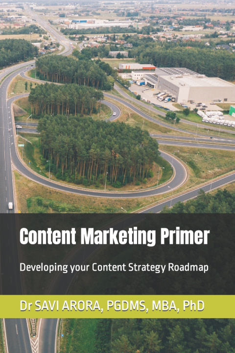 Knjiga Content Marketing Primer Dr Savi Arora
