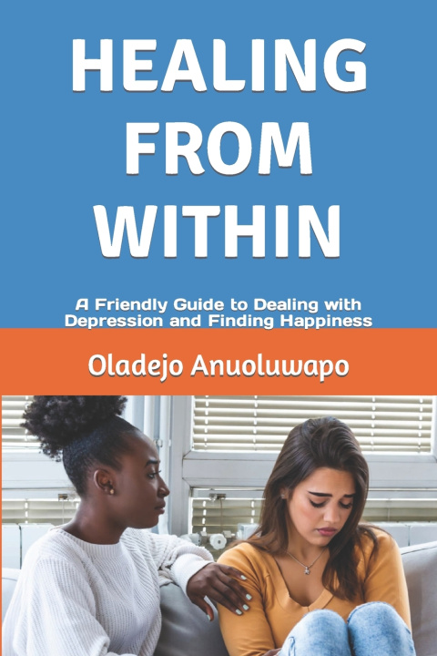 Kniha HEALING FROM WITHIN Oladejo Anuoluwapo