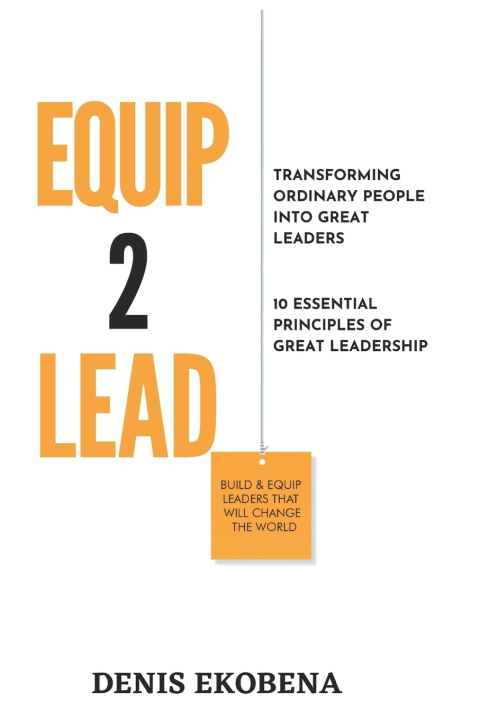 Knjiga EQUIP2LEAD Denis Ekobena