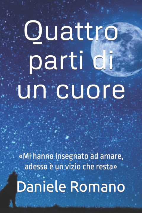 Knjiga Quattro parti di un cuore Daniele Romano
