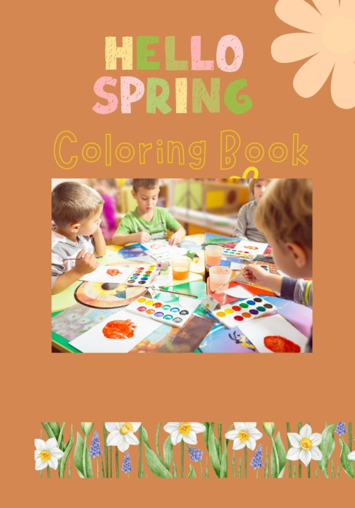 Knjiga Hello Spring Coloring Book Garinder Singh