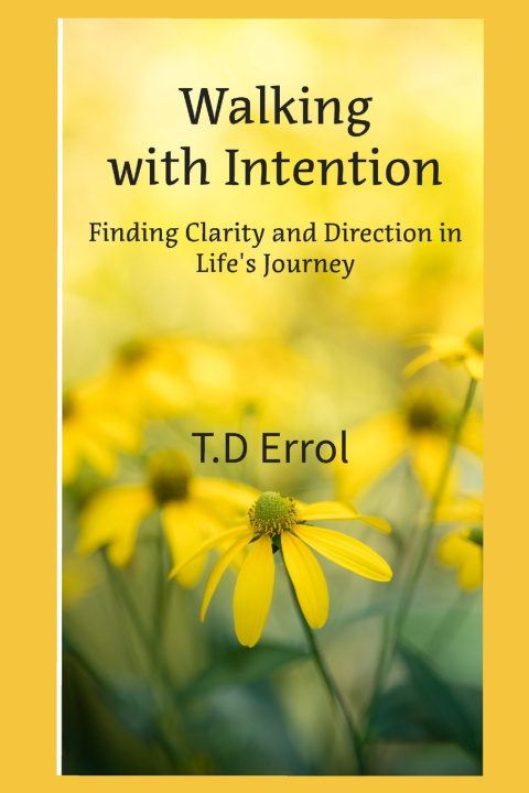 Kniha Walking With Intention T.D. Errol