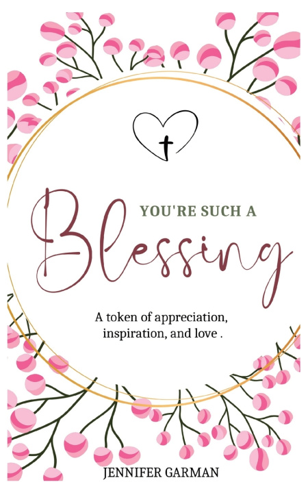 Knjiga You're Such a Blessing Jennifer Garman