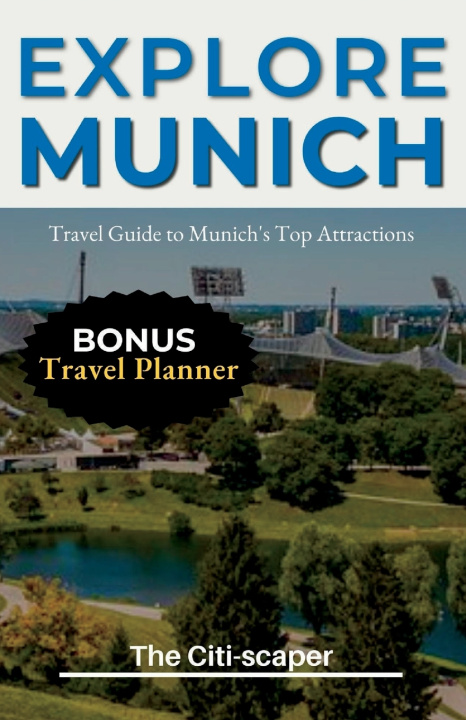 Kniha Explore Munich The Citi-scaper
