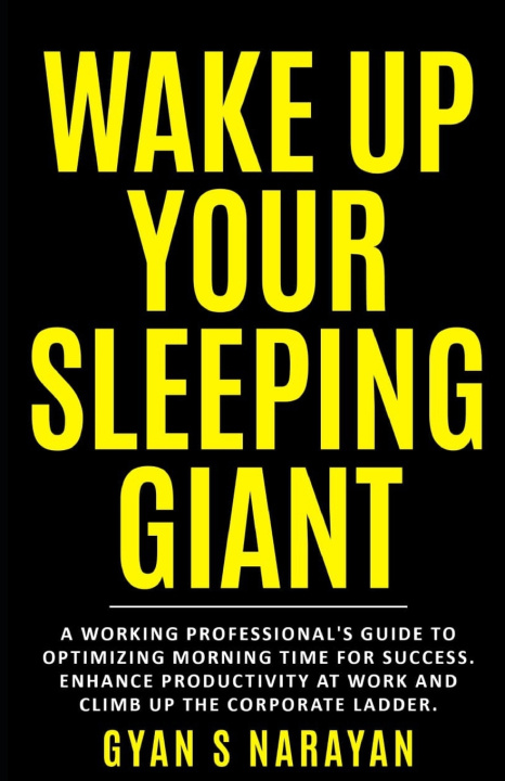 Knjiga WAKE UP YOUR SLEEPING GIANT GYAN S NARAYAN