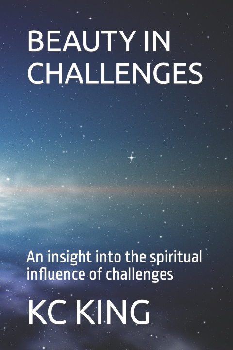 Book BEAUTY IN CHALLENGES KC KING