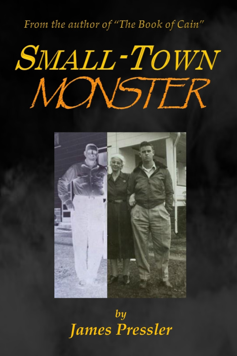 Kniha Small-Town Monster James Pressler