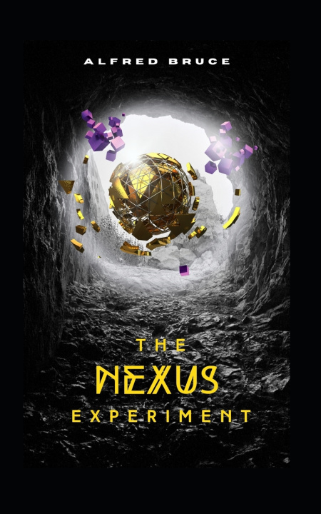 Knjiga The Nexus Experiment Alfred Bruce