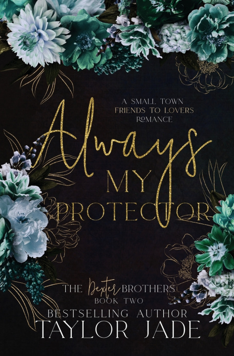 Kniha Always My Protector Taylor Jade