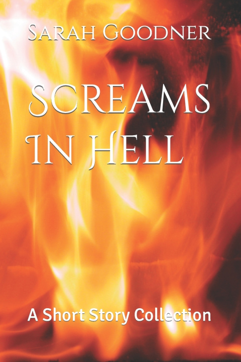 Kniha Screams In Hell Sarah Goodner