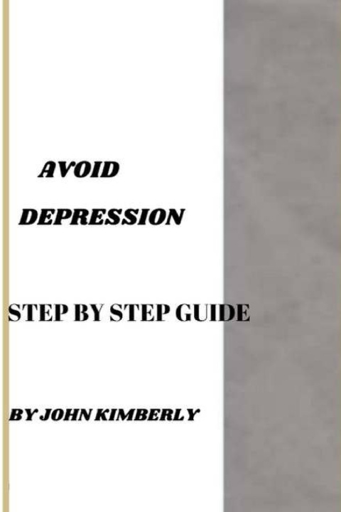Knjiga AVOID DEPRESSION JOHN KIMBERLY