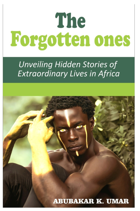 Knjiga THE FORGOTTEN ONES Abubakar K. Umar