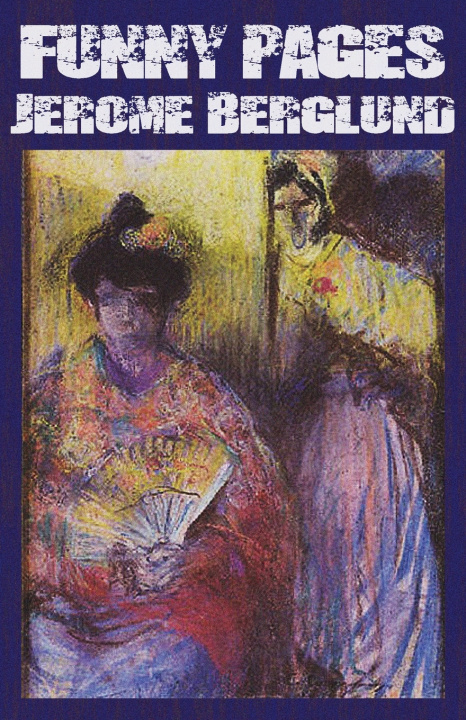 Knjiga Funny Pages Jerome Berglund