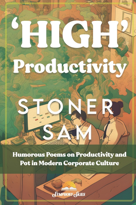 Kniha 'High' Productivity Stoner Sam