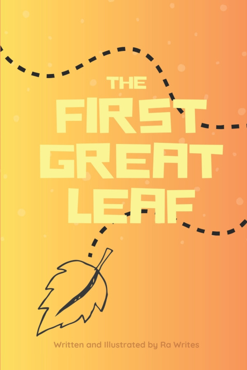 Kniha The First Great Leaf Ra Writes