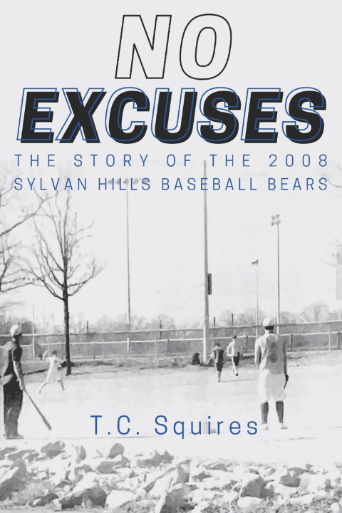 Knjiga No Excuses T.C. Squires