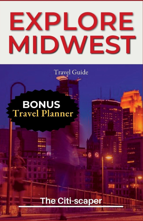 Kniha Explore Midwest The Citi-scaper
