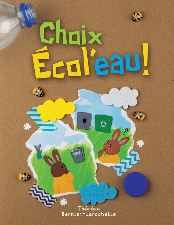 Kniha Choix Écol'eau! Thérésa Bernier-Larochelle