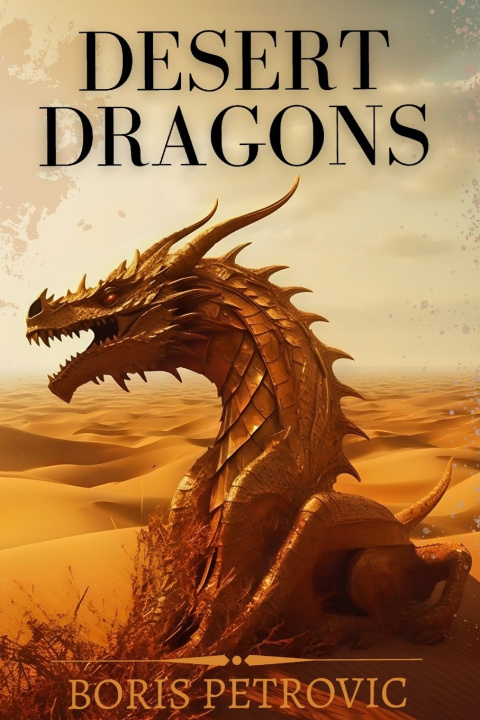 Kniha Desert Dragons Boris Petrovic