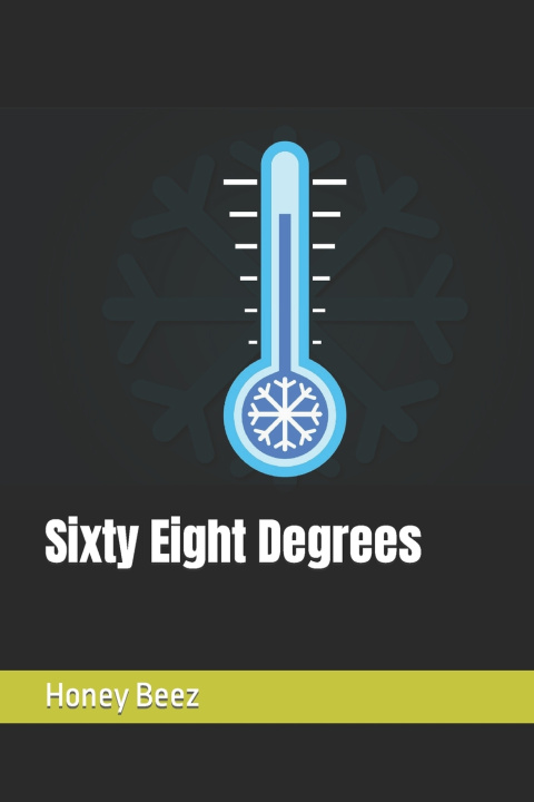 Kniha Sixty Eight Degrees Honey Beez