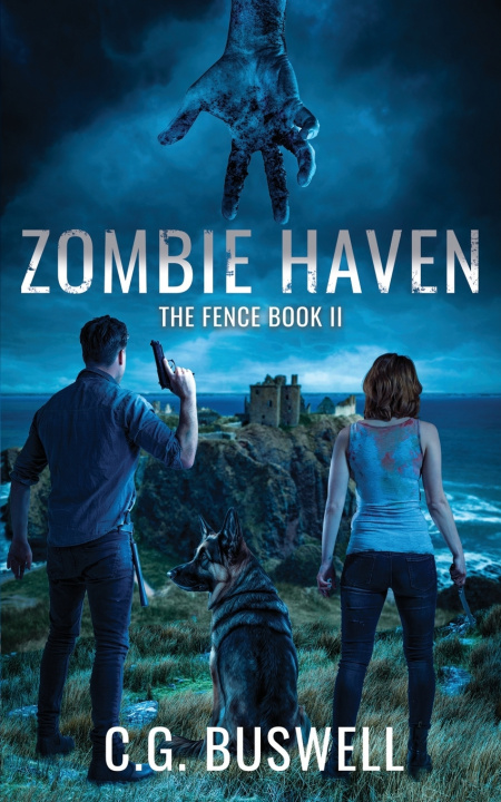 Knjiga ZOMBIE HAVEN C.G. Buswell