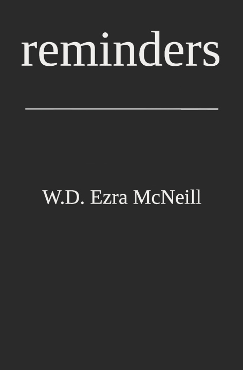 Kniha reminders W.D. Ezra McNeill