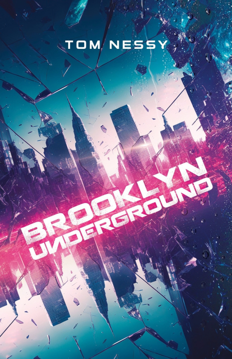 Kniha Brooklyn Underground Tom Nessy