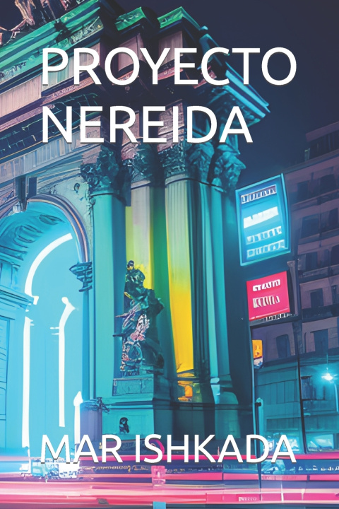 Knjiga PROYECTO NEREIDA MAR ISHKADA