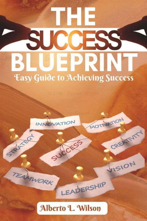 Knjiga Success Blueprint Alberto L. Wilson