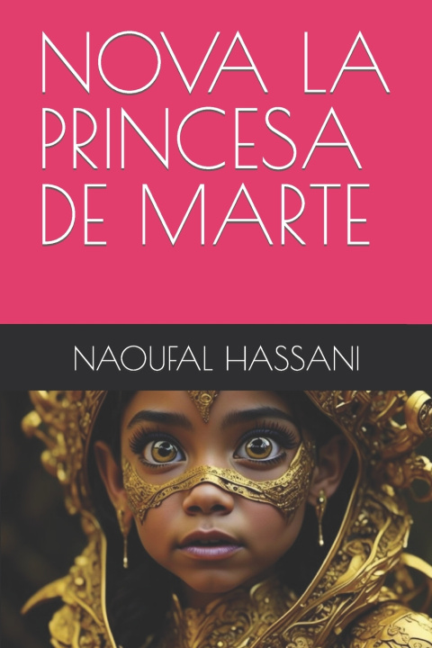Knjiga NOVA LA PRINCESA DE MARTE NAOUFAL HASSANI
