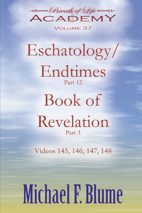 Kniha Endtime/Eschatology Michael F. Blume