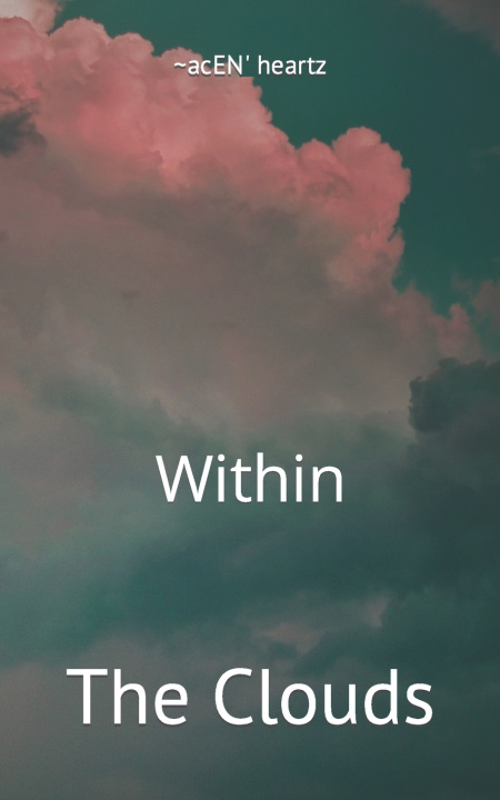Knjiga Within the Clouds acEN' heartz