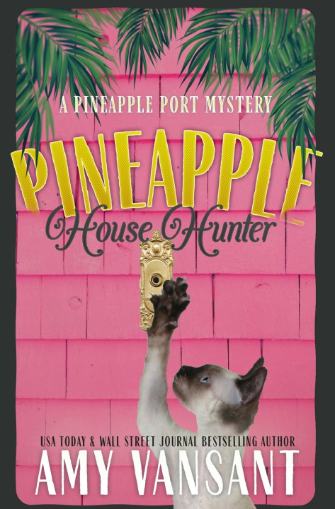 Kniha Pineapple House Hunter Amy Vansant