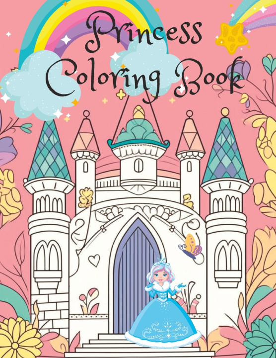 Kniha Princess Coloring Book Blissful Chapter