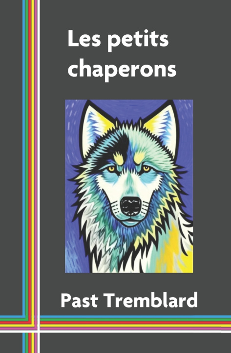 Carte Les petits chaperons Past Tremblard
