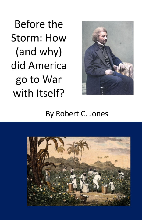 Knjiga Before the Storm Robert C Jones
