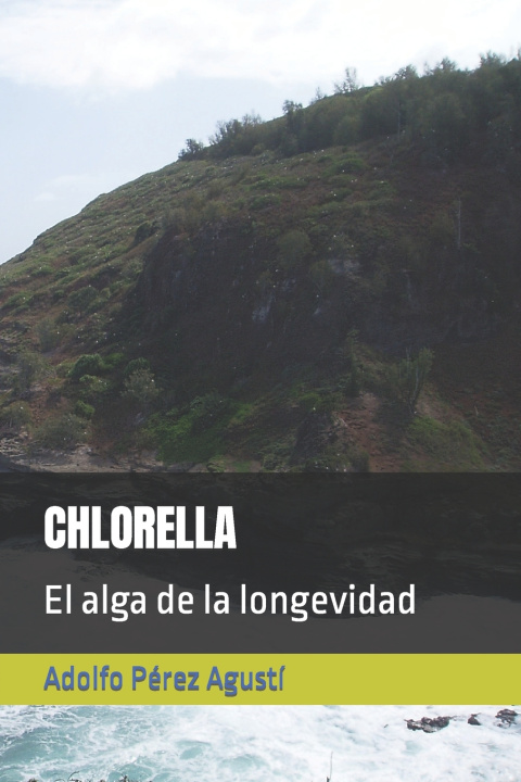 Kniha CHLORELLA Adolfo Agustí
