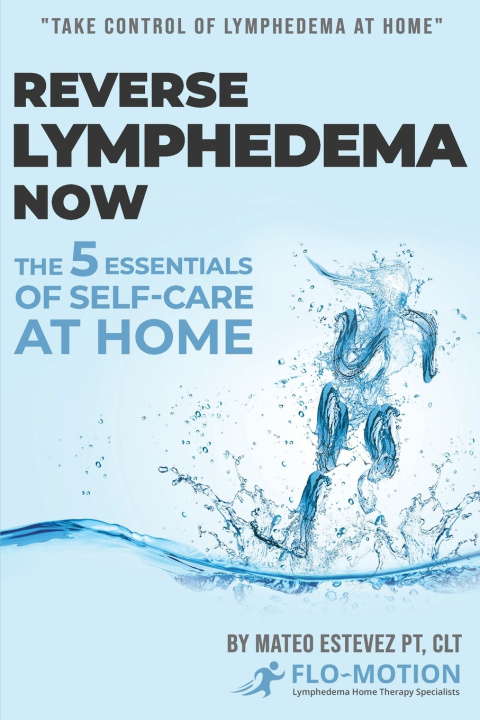 Knjiga Reverse Lymphedema Now Mateo Estevez