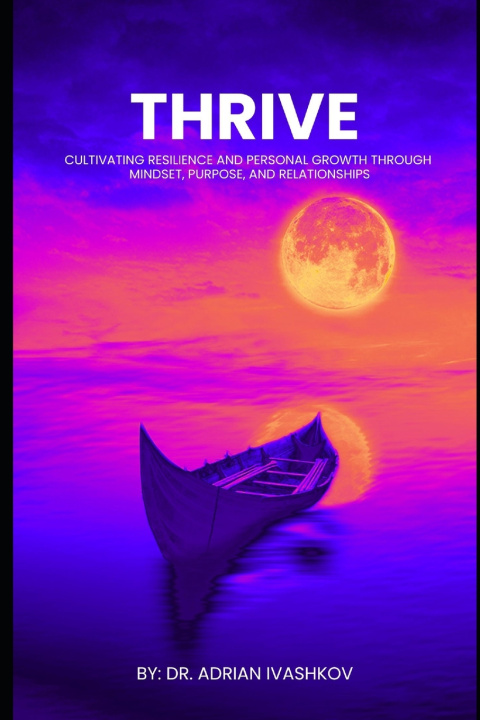 Kniha Thrive Dr.Adrian Ivashkov