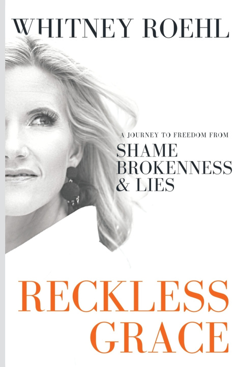 Kniha Reckless Grace Whitney Roehl