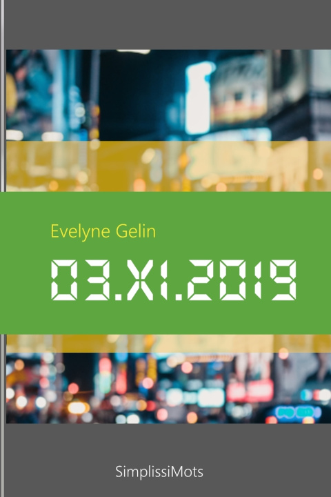 Knjiga 03-XI-2019 Evelyne GELIN