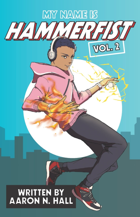 Kniha My Name is Hammerfist Vol. 2 Aaron N. Hall